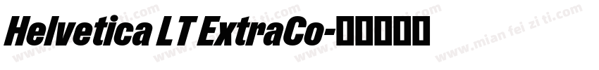 Helvetica LT ExtraCo字体转换